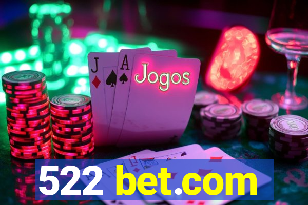 522 bet.com